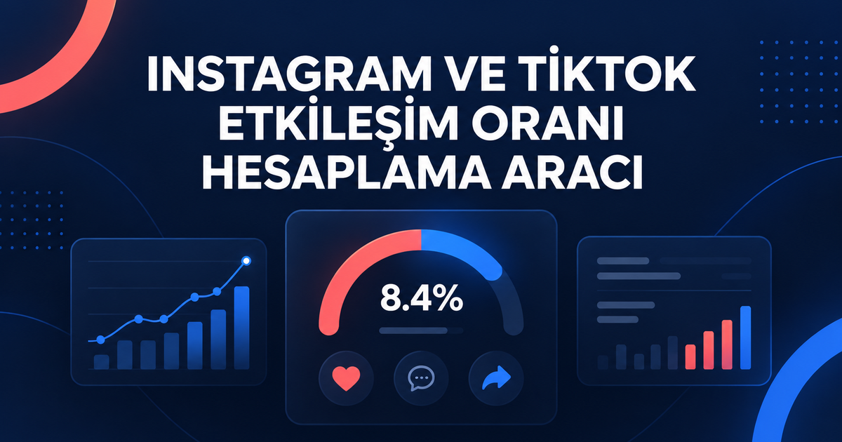 Instagram ve TikTok etkileşim oranı hesaplama aracı
