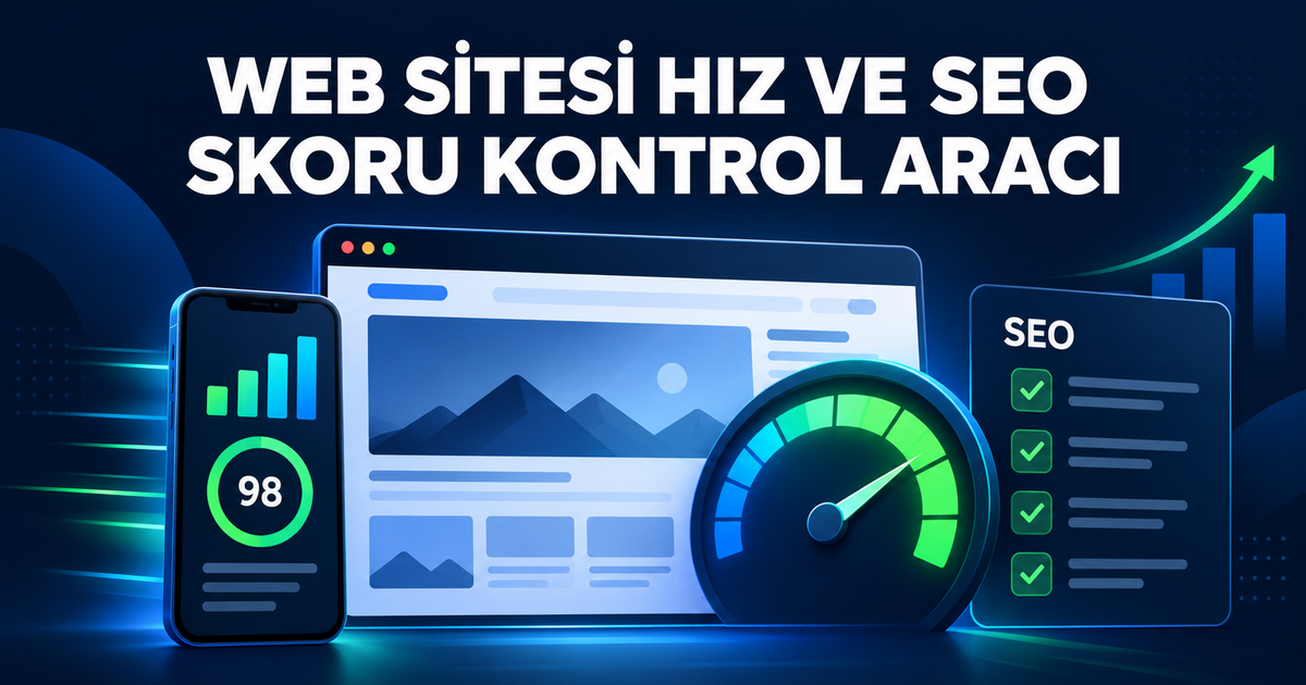Web sitesi hız testi ve SEO skoru kontrol aracı